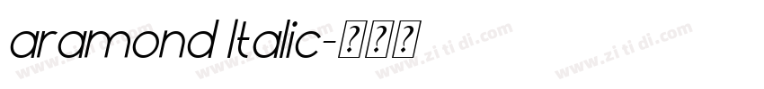 aramond Italic字体转换 aramond Italic字体转换